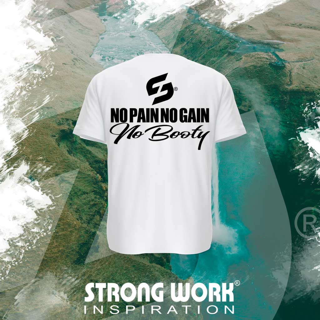 T-SHIRT EN COTON BIO STRONG WORK NO PAIN NO GAIN NO BOOTY POUR FEMME VUE DOS - TENUE DE SPORT ECO-RESPONSABLE